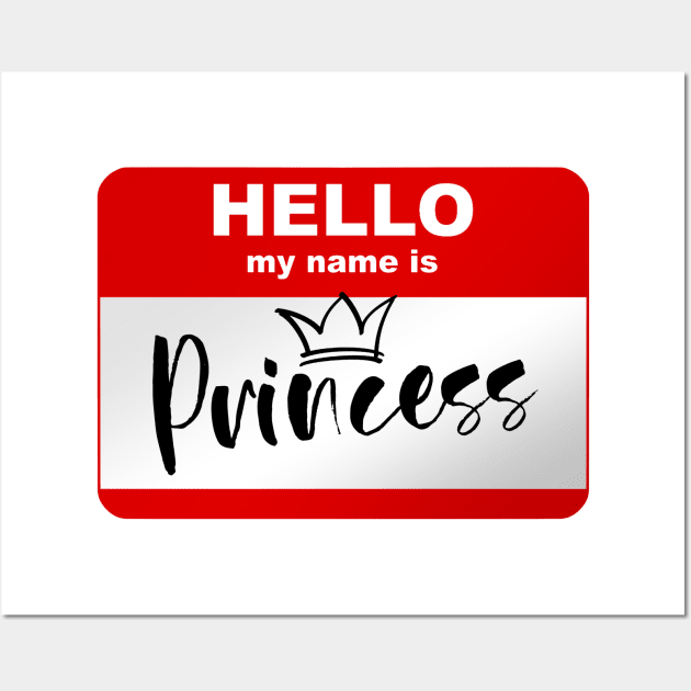 Hello my name is Princess Wall Art by Smurnov